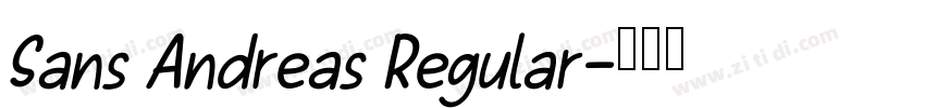 Sans Andreas Regular字体转换 Sans Andreas Regular字体转换
